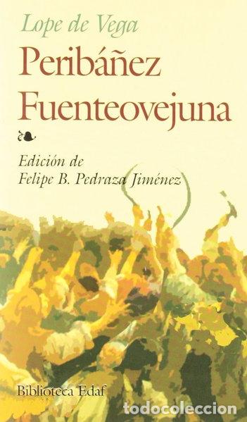 Libros: Perib&aacute;&ntilde;ez. Fuenteovejuna- 9788441413702