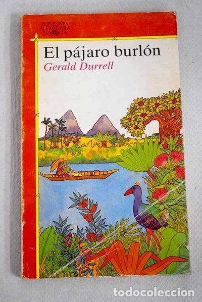 Libros: El p&aacute;jaro burl&oacute;n- 9788420439006