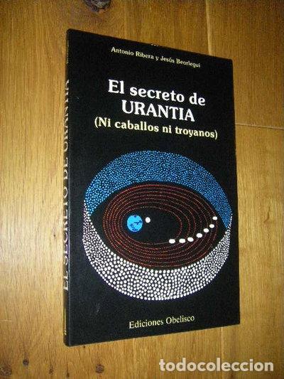 Libros: El secreto de Urantia: ni caballos ni troyanos- 9788477200673