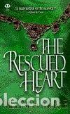 Libros: The Rescued Heart- 9780451406484