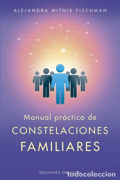 Livres: Manual pr&aacute;ctico de constelaciones familiares- 9788491114468
