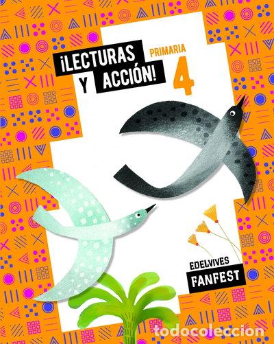Libros: Proyecto: FanFest. &iexcl;Lecturas y acci&oacute;n! 4 Primaria - Antolog&iacute;a- 9788414043097
