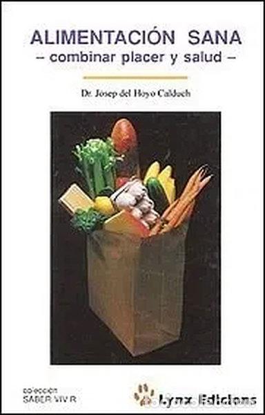 Livros em segunda m&atilde;o: Alimentaci&oacute;n Sana. Combinar placer y salud- 9788487334078