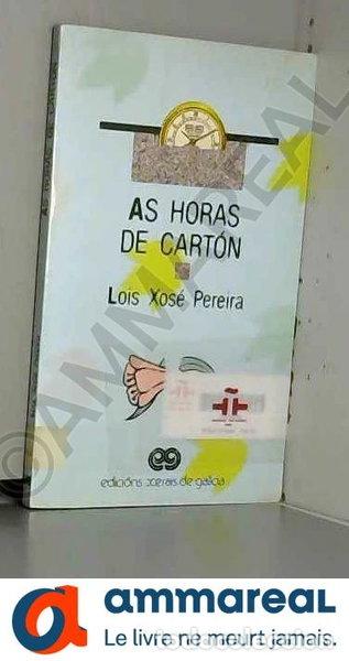 Livros em segunda m&atilde;o: As horas de cart&oacute;n- 9788475072074