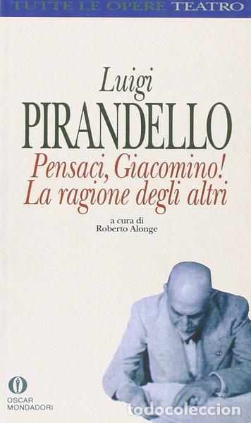 Livros em segunda m&atilde;o: Pensaci, Giacomino! La ragione degli altri- 9788804357131