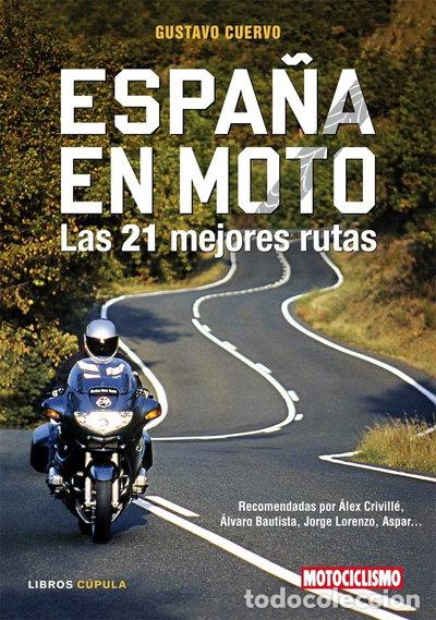 Livres: Espa&ntilde;a en moto- 9788448047962
