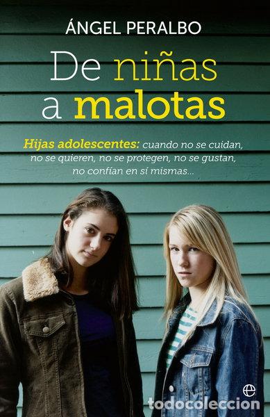 Libros: De ni&ntilde;as a malotas- 9788499706801