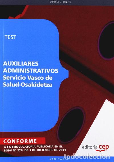 Libros: Auxiliares administrativos del Servicio Vasco de Salud - Osakidetza. Test- 9788468126272