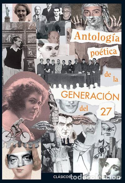 Libros: Antolog&iacute;a po&eacute;tica de la generaci&oacute;n del 27- 9788491221678