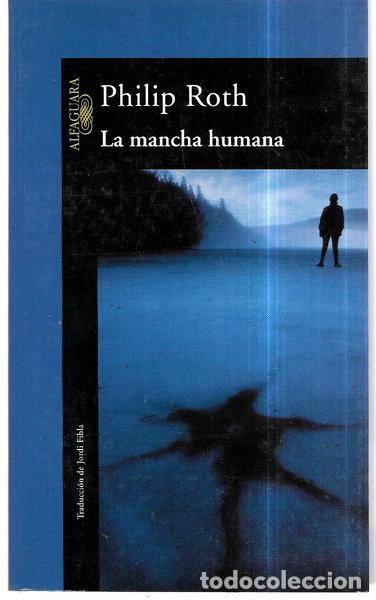 Libros: La mancha humana- 9788420443249