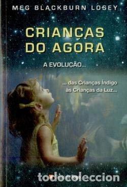 Libros: Crian&ccedil;as do Agora... A Evolu&ccedil;&atilde;o- 9789897180798