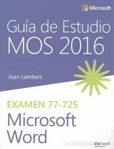 Libros: Gu&iacute;a de Estudio MOS 2016 para Microsoft Word- 9788441539228