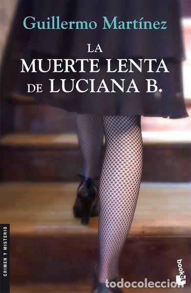 Libros: La muerte lenta de Luciana B.- 9788423341030