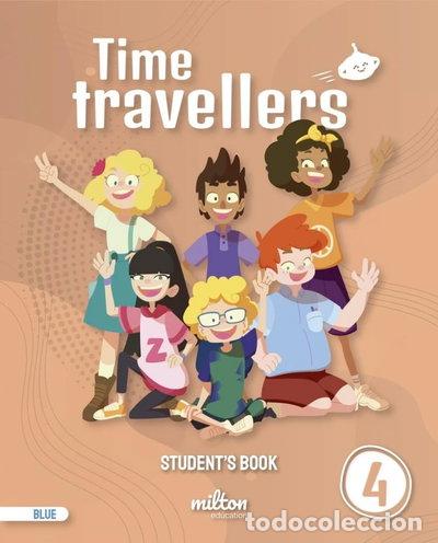 books: Time Travellers 4 Blue Student's Book English 4 Primaria- 9788417911591