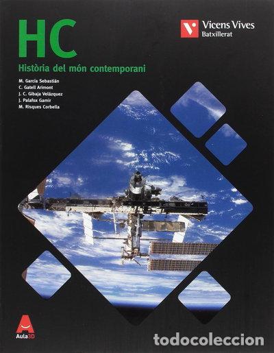 books: HC N/E (Historia del m&oacute;n contemporani Batx) Aula 3D- 9788468237329