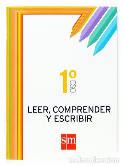 Libros: Leer, comprender y escribir. 1 ESO- 9788467511413