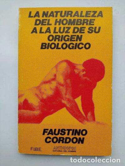Libros: La naturaleza del hombre a la luz de su origen biol&oacute;gico- 9788485887002