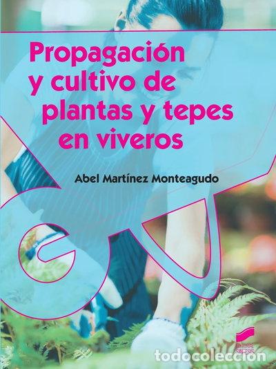 B&uuml;cher: Propagaci&oacute;n y cultivo de plantas y tepes en viveros- 9788490770320