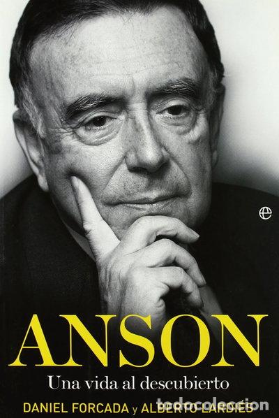 Libros: Ans&oacute;n: Una vida al descubierto- 9788497349307