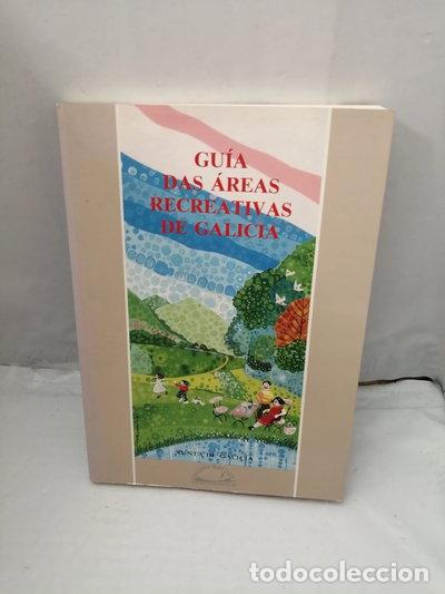 B&uuml;cher: Gu&iacute;a das &aacute;reas recreativas de Galicia- 9788460602972
