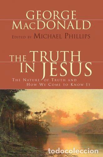 Libros: The Truth in Jesus- 9780764201547