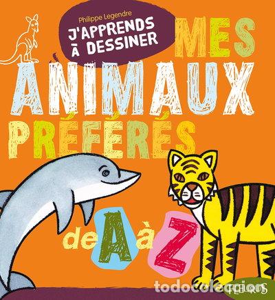 Libros: Mes animaux pr&eacute;f&eacute;r&eacute;s de A &agrave; Z- 9782215095712