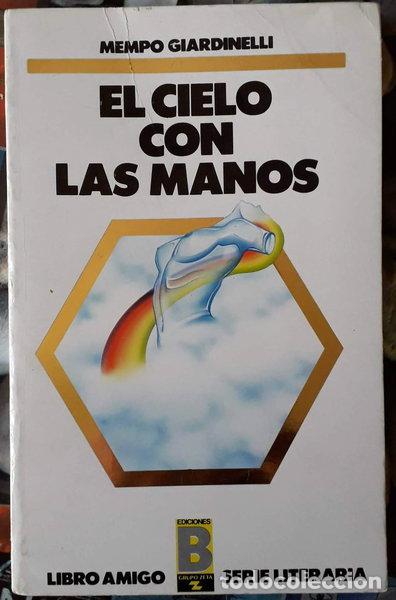 Libri di seconda mano: El cielo con las manos- 9788477351023