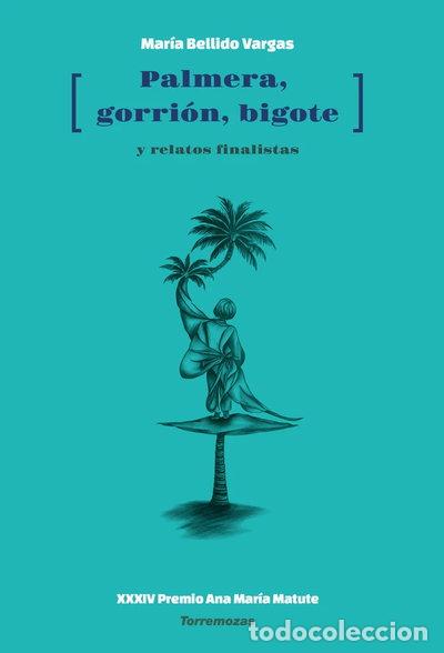 Livres: PALMERA, GORRION, BIGOTE- 9788478399109