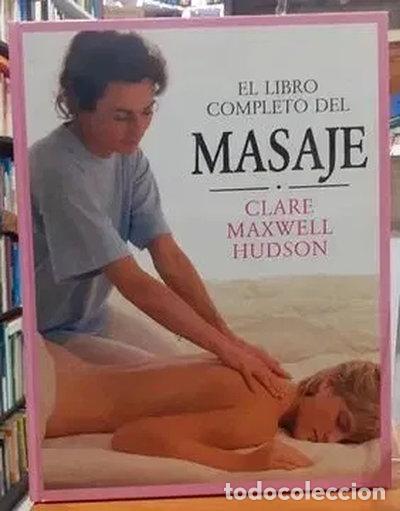 Livres: El Libro Completo Del Masaje- 9788422630036