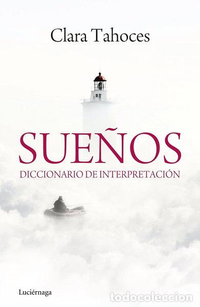 Libros: Sue&ntilde;os. Diccionario de interpretaci&oacute;n- 9788415864431
