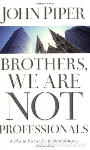 Libros: Brothers, We Are Not Professionals- 9780805426205