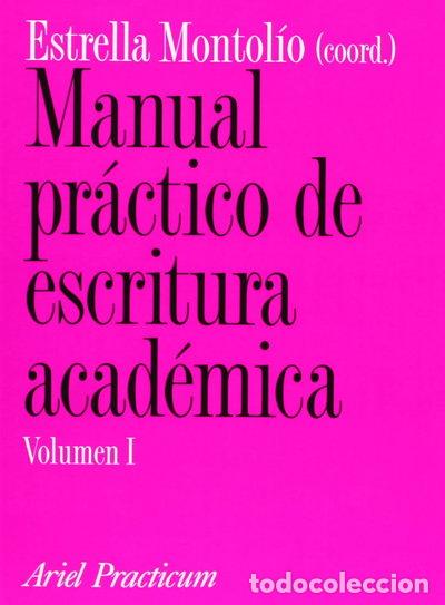 Libros: Manual pr&aacute;ctico de escritura acad&eacute;mica, I- 9788434428676
