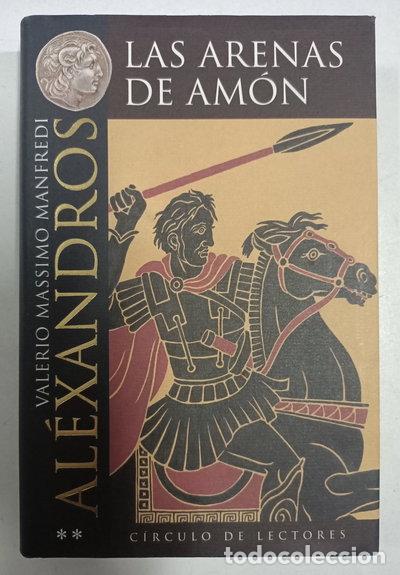 Libros: Al&eacute;xandros: Las arenas de Am&oacute;n- 9788422679967