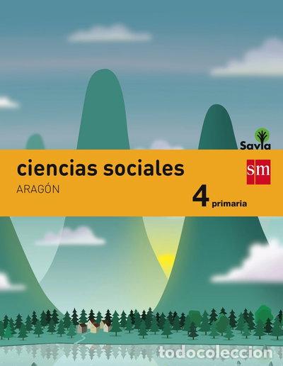 Libros: Ciencias sociales 4 Primaria Savia Arag&oacute;n- 9788467575507