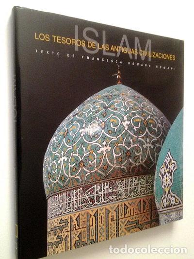 B&uuml;cher: Islam. Los Tesoros De Las Antiguas Civilizaciones- 9788467225181