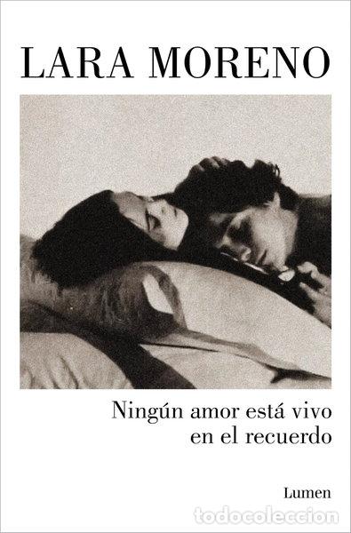 Livres: Ning&uacute;n amor est&aacute; vivo en el recuerdo- 9788426406224