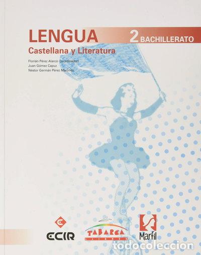 Libros: Lengua Castellana y Literatura 2 Bachillerato- 9788480255028