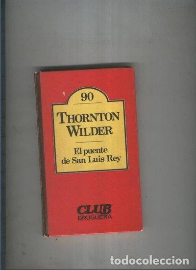 Libri di seconda mano: El puente de San Luis Rey- 9788402083296