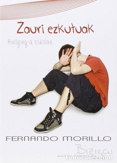 Libri di seconda mano: Zauri ezkutuak: bullying-a eskolan- 9788494241765