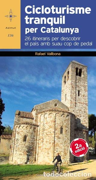Libri di seconda mano: Cicloturisme tranquil per Catalunya- 9788490341827