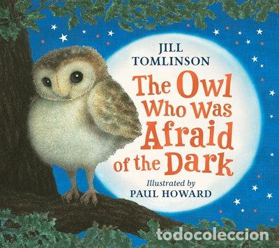 Livres: The Owl Who Was Afraid of the Dark- 9781405201773