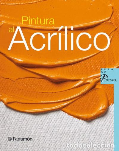 Libros: Pintura al acr&iacute;lico- 9788434229938