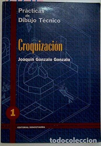 Libros: Pr&aacute;cticas de dibujo, n. 1 Croquizaci&oacute;n- 9788470631221