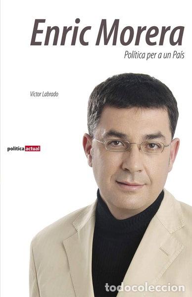 Livres: Enric Morera. Pol&iacute;tica per a un Pa&iacute;s- 9788498241815