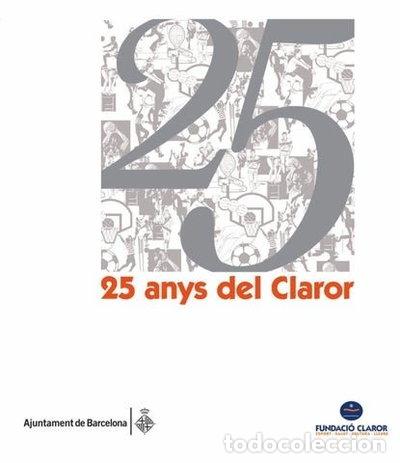 Livres: 25 anys del Claror- 9788498501209