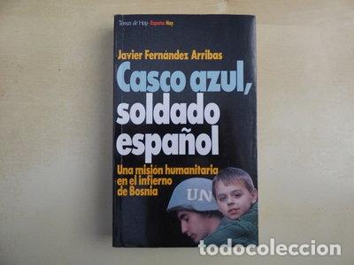 Libros: Casco azul, soldado espa&ntilde;ol- 9788478803781