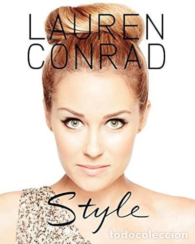 B&uuml;cher: Lauren Conrad Style- 9780061989698