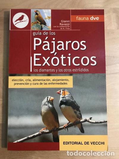Libros: Gu&iacute;a de los p&aacute;jaros ex&oacute;ticos- 9788431513566