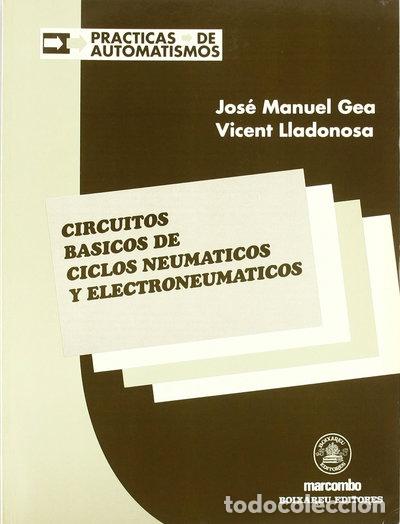books: Circuitos B&aacute;sicos de Ciclos Neum&aacute;ticos y electroneumaticos- 9788426711540