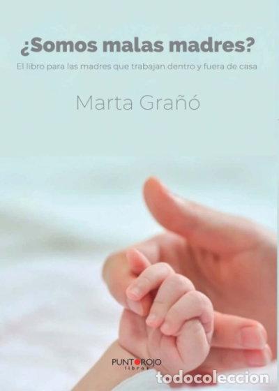 Libros: &iquest;Somos malas madres?- 9788418031380